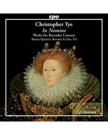 Tye: In Nomine - Works for Recorder Consort