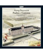 Oesterreich: Psalms & Cantatas