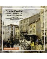 Cavallini: Clarinet Concertos 1 & 2; Variations; Fantasy