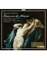 Zandonai: Francesca da Rimini, opera in 4 acts