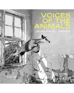 Jean-Paul Dessy: Voices of the Animals