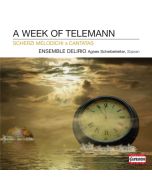 A WEEK OF TELEMANN - Scherzi melodichi & Cantatas