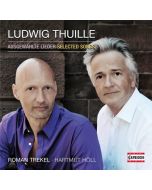 Thuille: Selected Songs