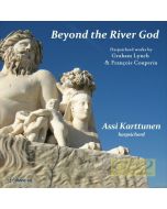 Beyond the River God - Couperin & Lynch: Harpsichord Music