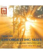 From the Unforgetting Skies: The Piano Music of Margaret Ruthven Lang