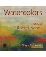 Watercolors - Music by Robert Nelson
