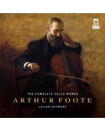 Foote: The Complete Cello Works