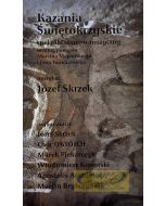 Kazania Świętokrzyskie - spektakl słowno-muzyczny, muzyka: Józef Skrzek