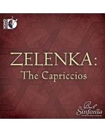 Zelenka: Capriccios / The Bach Sinfonia