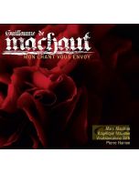 Machaut: Mon Chant Vous Envoy - Virelais, ballades & rondeaux