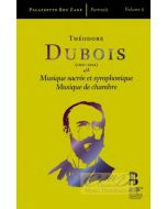 Dubois: Musique sacree et symphonique, Musique de chambre