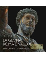 Lulier: La Gloria, Roma e Valore