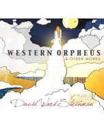 Ward-Steinman: Western Orpheus and Other Works