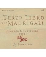 Monteverdi: Terzo libro dei madrigali