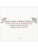 Frescobaldi: Toccatas & Partitas