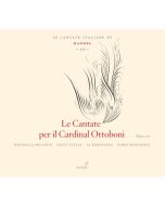 Le Cantate per il Cardinal Ottoboni III