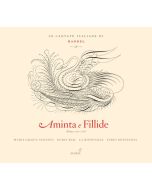 Aminta e Fillide - Cantate Italiane IV