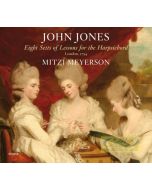 Jones: Eight Setts of Lessons for the harpsichord, London 1754