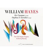 Hayes: Six Cantatas (1748), An Ode (1735) - Orpheus & Euridice