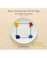 Arriaga, Juan Crisóstomo de: The complete string quartets