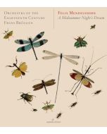 Mendelssohn: A Midsummer Night’s Dream