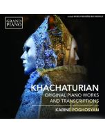 Khachaturian: Original Piano Works and Transcriptions