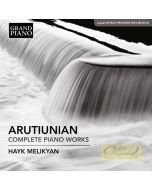 Arutiunian: Complete Piano Works