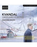 Kvandal: Complete Works for Solo Piano