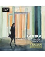 Glinka: Complete Piano Works Vol. 1