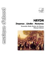 Haydn: Zingarese, Ländler, Nocturnes 