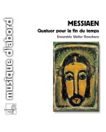 Messiaen:  Quatuor pour la fin du temps