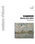 Chabrier: Oeuvres pour piano