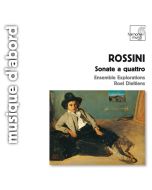 Rossini: Sonate a quattro