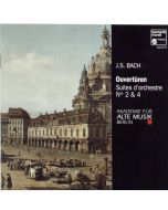 Bach: Suites d\'orchestre 2 & 4