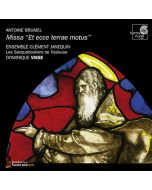 Brumel: Messe Et ecce terrae motus
