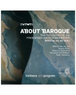About Baroque / Freiburger Barockorchester /