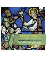 Pangue Lingua - Music for Corpus Christi / Desprez: Missa Pangue Lingua