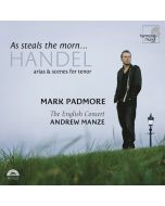 Handel:  As steals the morn