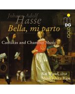 Hasse: Bella mi parto, Cantatas and Chamber Music