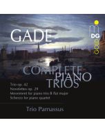 Gade: Piano Trios, Scherzo for Piano Quartet