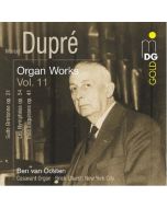 Dupré: Organ Works Vol. 11