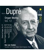Dupré: Organ Works Vol. 12