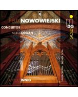 Nowowiejski: Concertos for Solo Organ Vol. 1
