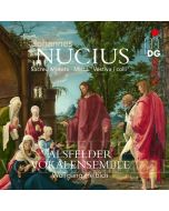 Nucius: Sacred Motets; Missa "Vestiva i Colli"