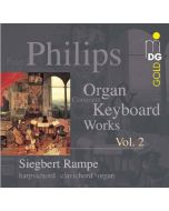 Philips: Organ & Keyboard Works Vol. 2