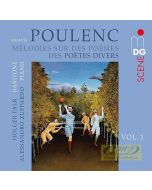 Poulenc: Songs Vol. 3, Mélodies sur des po?mes des po?tes divers