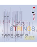 BRUIGGE: Music for Strings