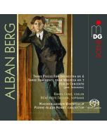Berg: 3 Pieces for Orchestra; 3 Fragments from Wozzeck; Violin Concerto