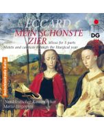 Eccard: „Mein schönste Zier“ - Missa, Motets and Canticas