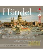 Handel: Water Music, Concerto grosso op. 6 No. 11